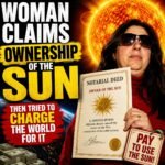 "Woman Claims Ownership of the Sun" Then Tried to Charge the World for It