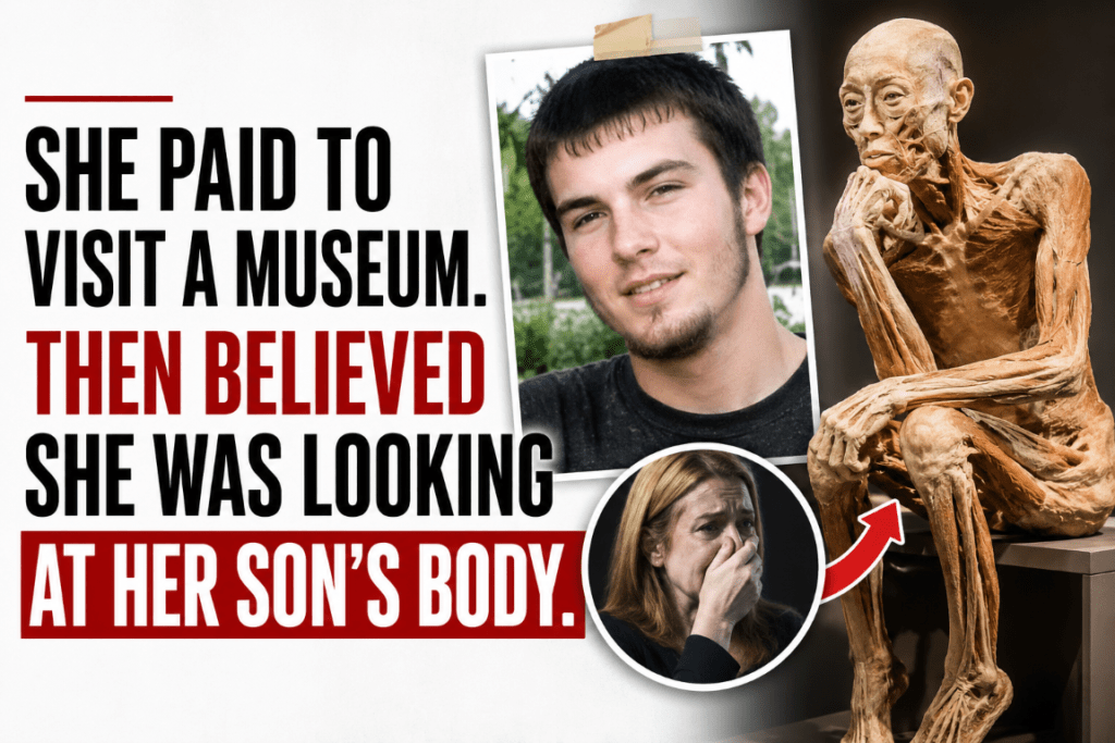A Texas Mother Paid to Visit a Museum. Then Believed She Was Looking at Her Son's Body